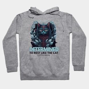 Determined Cat Hoodie